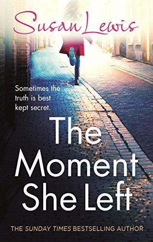 Front Cover Of The Moment She Left (Susan Lewis))