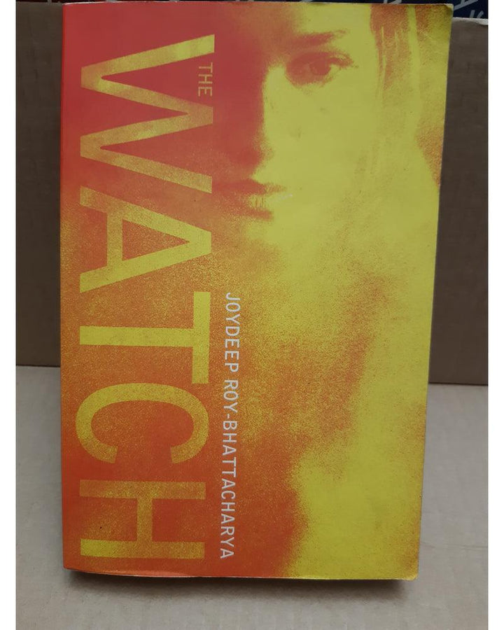 Front Cover Of The Watch (Joydeep Roy-Bhattacharya))